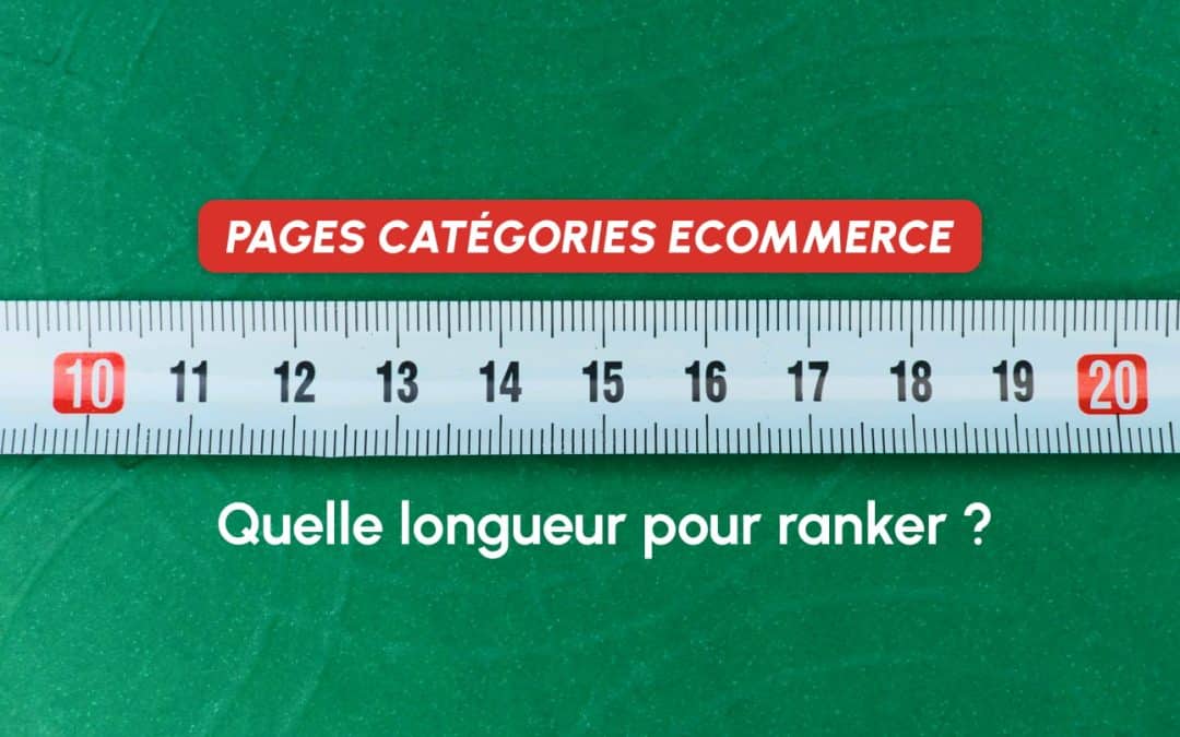 Combien de mots pour optimiser une page catégorie d’ecommerce ?