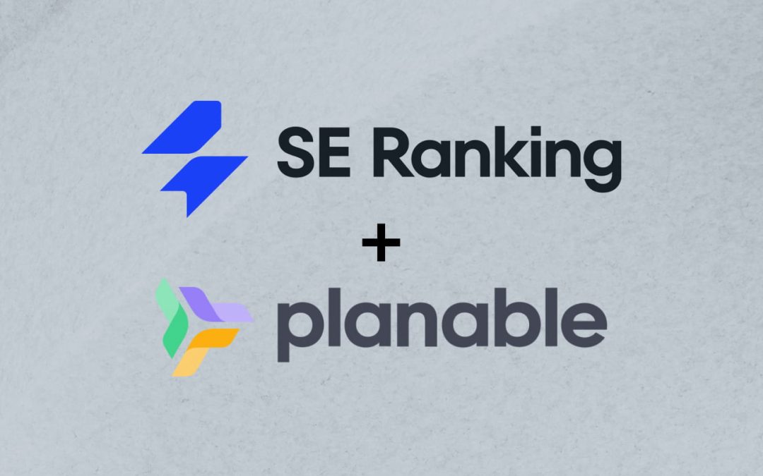 SE Ranking annonce l’acquisition de la plateforme sociale Planable