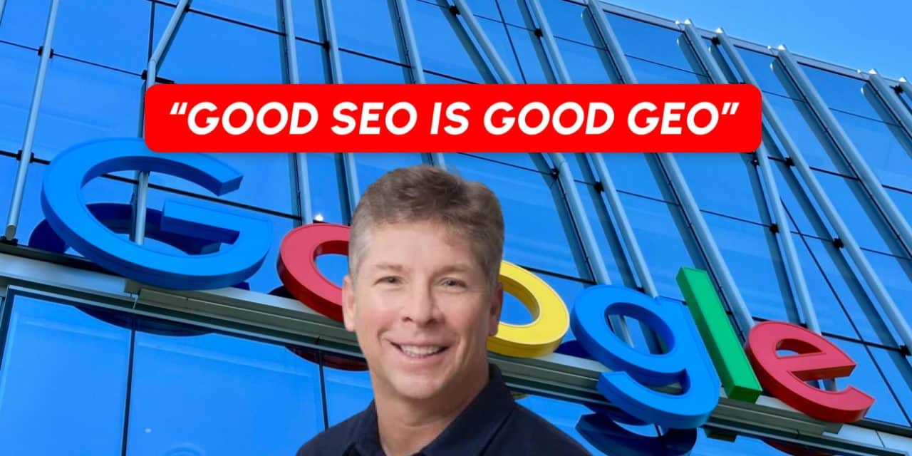 Good SEO is good GEO : Google campe sur ses positions