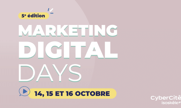 C’est le retour des Marketing Digital Days : Du clic à la conversion !