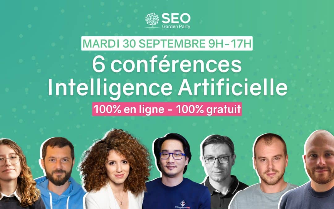 La SEO Garden Party 18, c’est le 30 septembre 2025 !