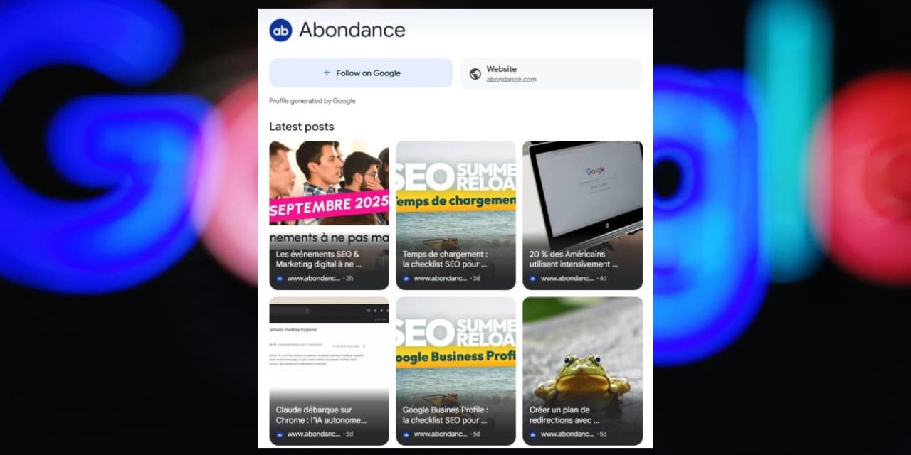 Mettez plus d’Abondance dans votre flux Google Discover