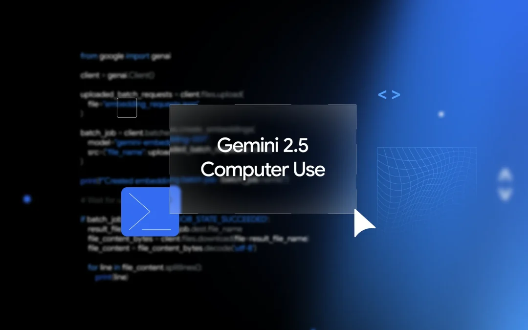 Google dévoile Gemini 2.5 Computer Use : l’agent IA qui veut maîtriser le web