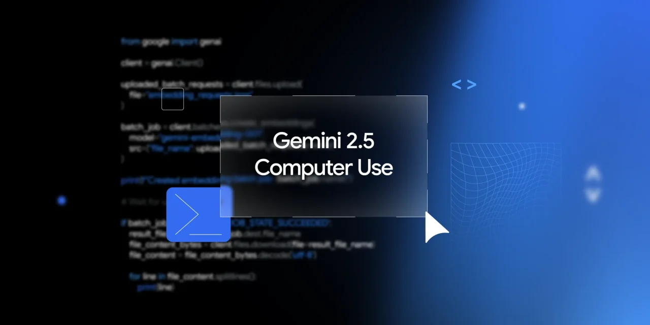 Google dévoile Gemini 2.5 Computer Use : l’agent IA qui veut maîtriser le web