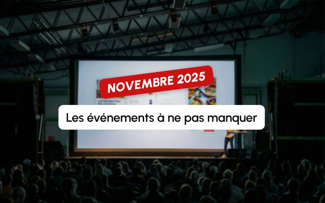 Les événements SEO & Marketing digital à ne pas manquer en novembre 2025