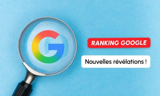 Anatomie d’un leak Google : le classement décodé