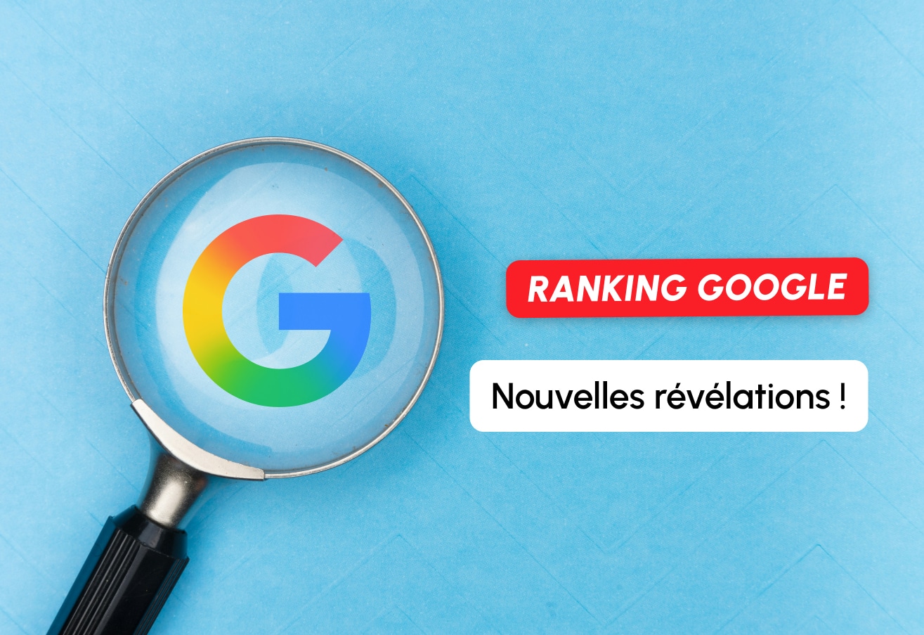 Anatomie d’un leak Google : le classement décodé