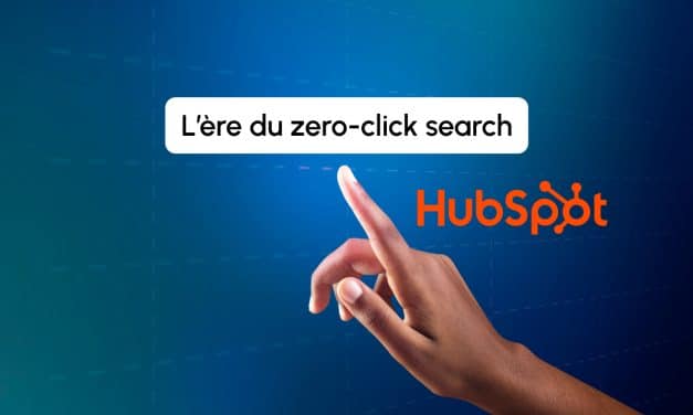 HubSpot à l’ère du zero-click search