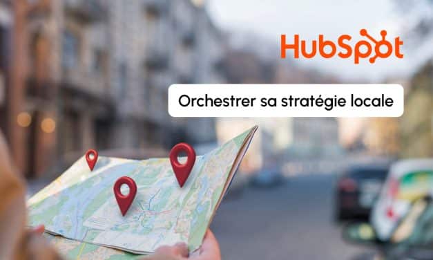 SEO local + GEO : HubSpot pour les entreprises qui veulent dominer leur territoire