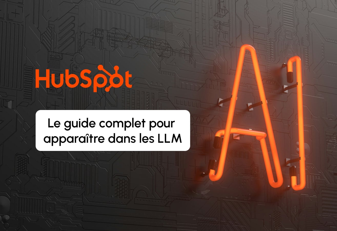 Le guide complet AEO/GEO avec HubSpot pour apparaître dans les réponses IA