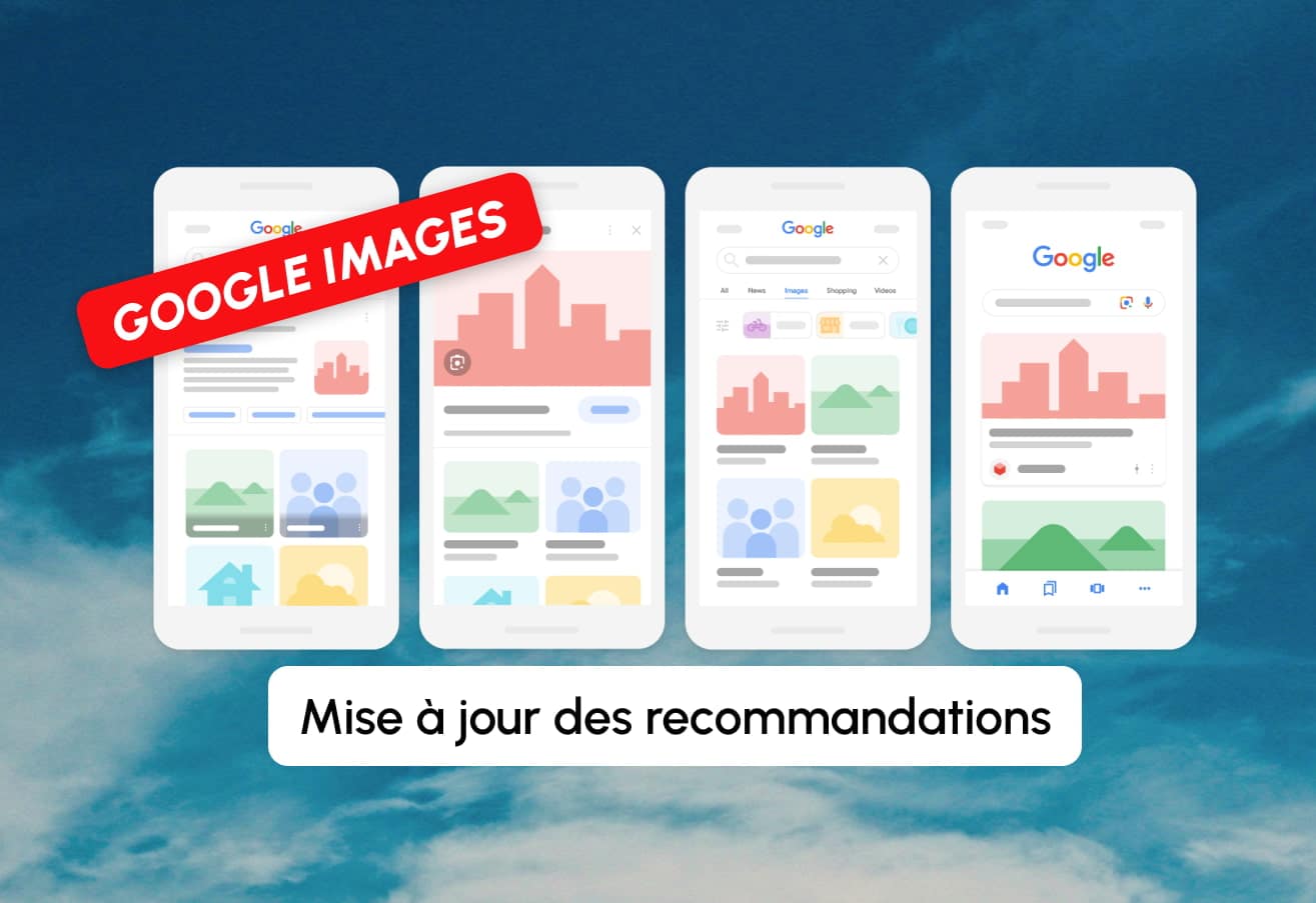 Google met à jour ses bonnes pratiques SEO pour les images