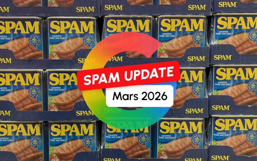 Google Spam Update Mars 2026 : nouvelle mise à jour des algorithmes anti-spam