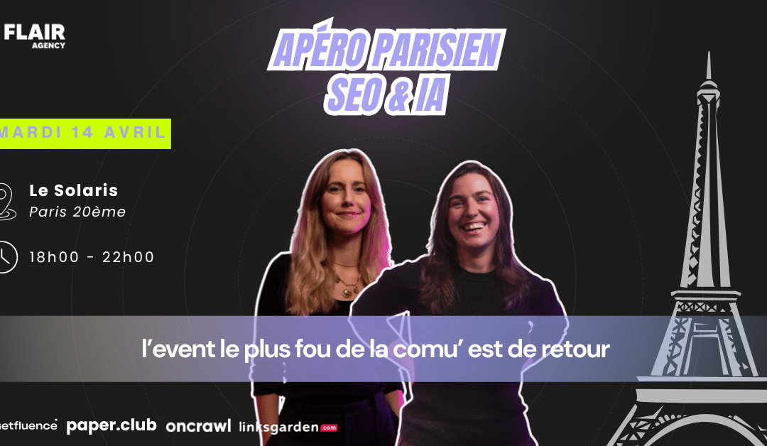 L&rsquo;Apéro Parisien SEO & IA est de retour le 14 avril 2026 !