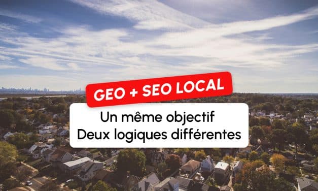 Ce que le GEO change (concrètement) pour le SEO local