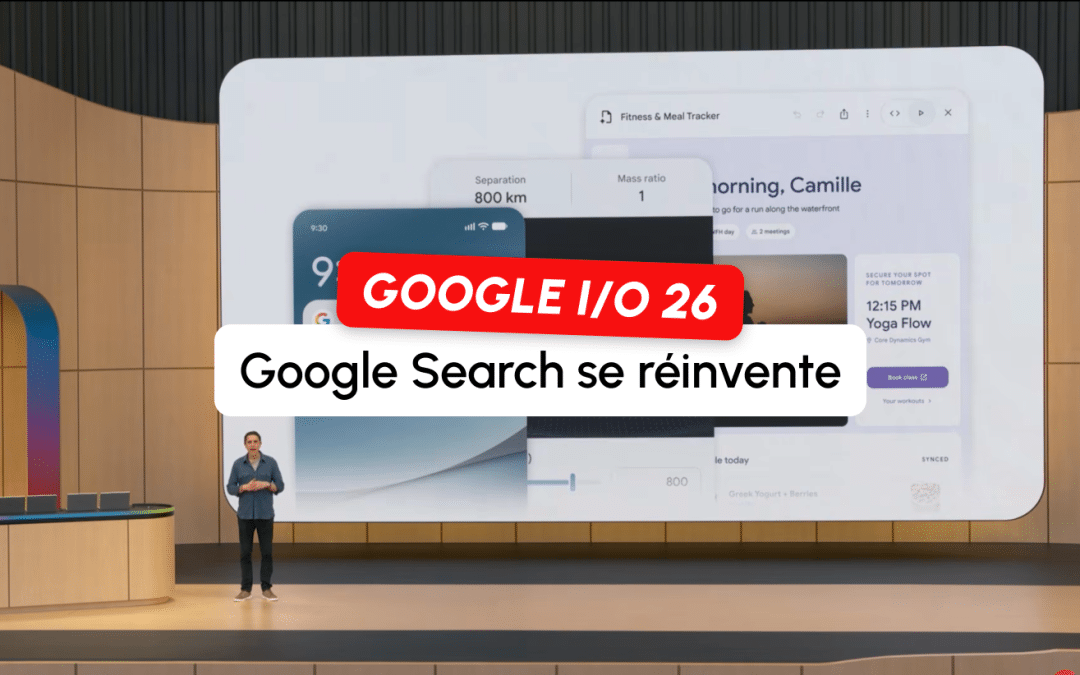 Google Search se réinvente : agents IA, box intelligente et temps réel