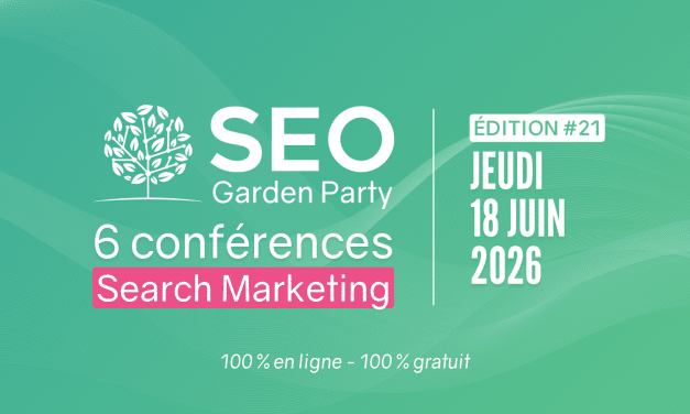 La SEO Garden Party est de retour le 18 juin 2026 !