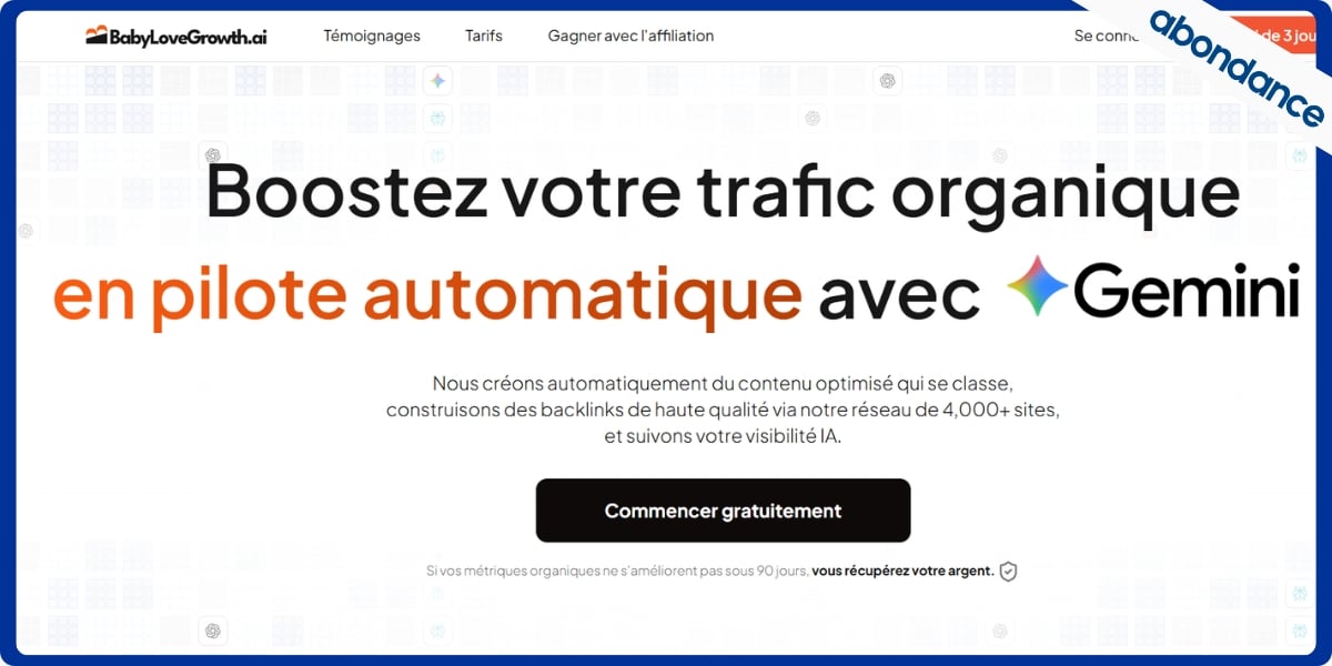 BabyLoveGrowth : Boostez votre trafic organique en pilote automatique