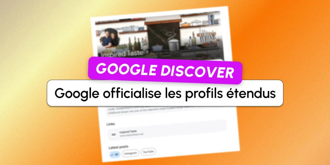 Vers un Publisher Center 2.0 ? Google officialise les profils étendus
