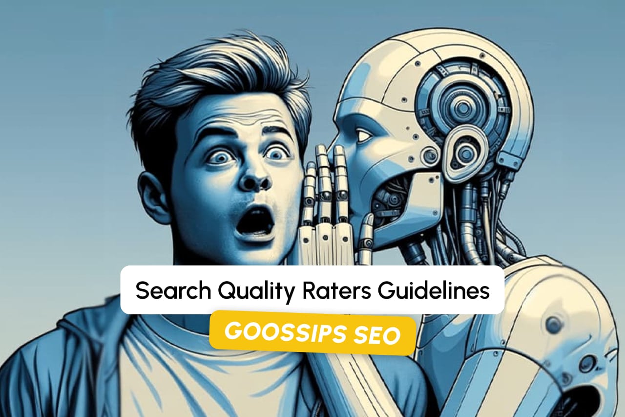Google clarifies Search Quality Raters Guidelines’ purpose