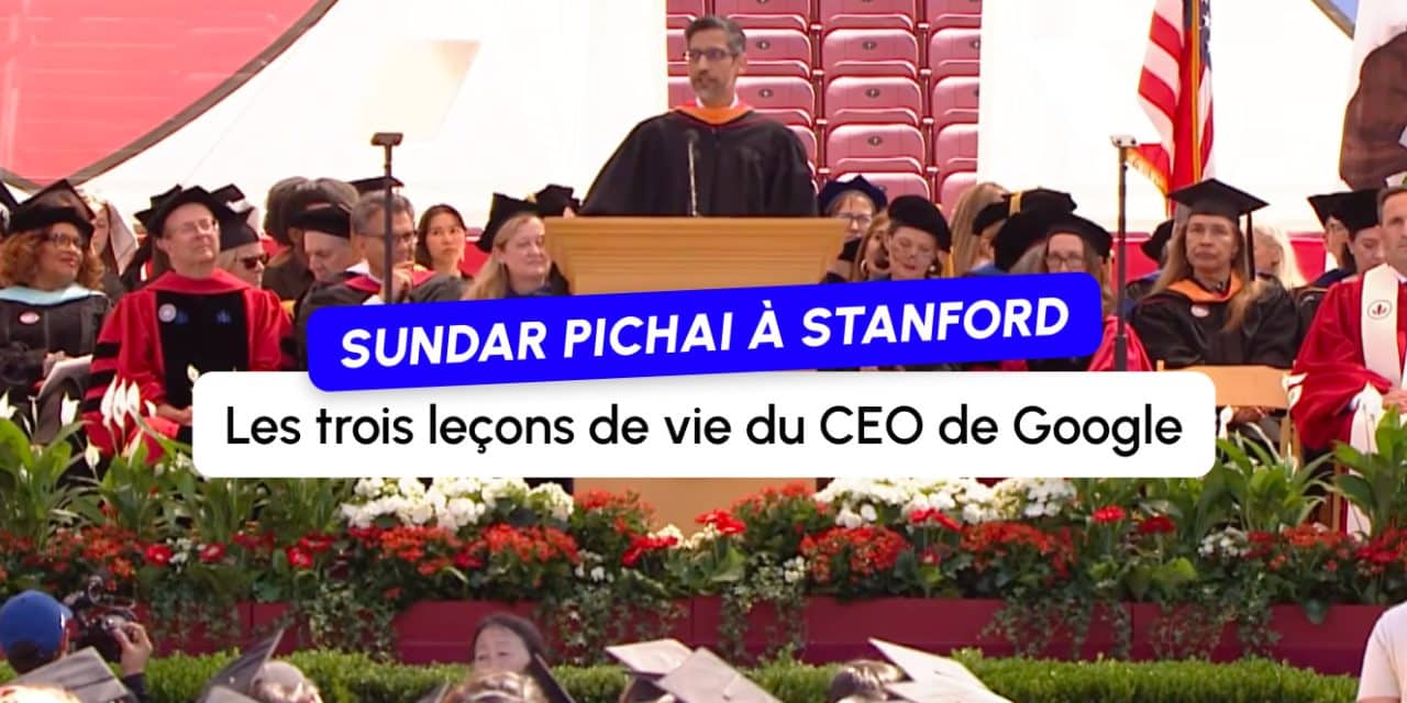 Sundar Pichai livre un discours aux diplômés de Stanford 2026 : trois règles de vie à retenir