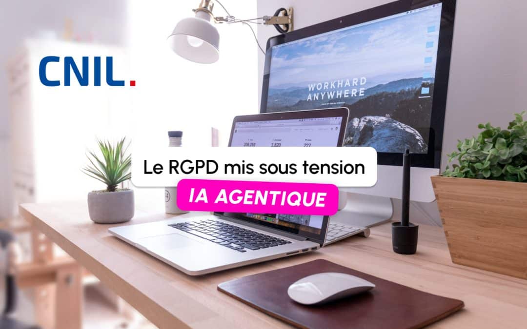 IA agentique : pourquoi vos données personnelles vous échappent un peu plus chaque jour