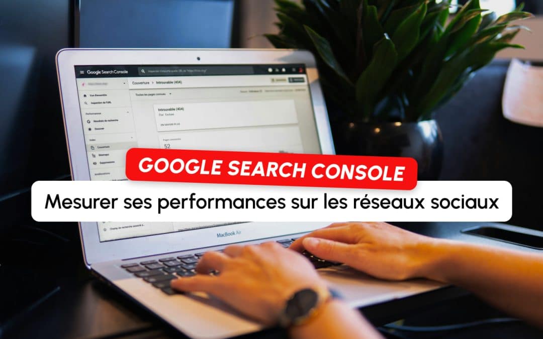 Google Search Console peut désormais mesurer vos performances sur Instagram, TikTok, X et YouTube