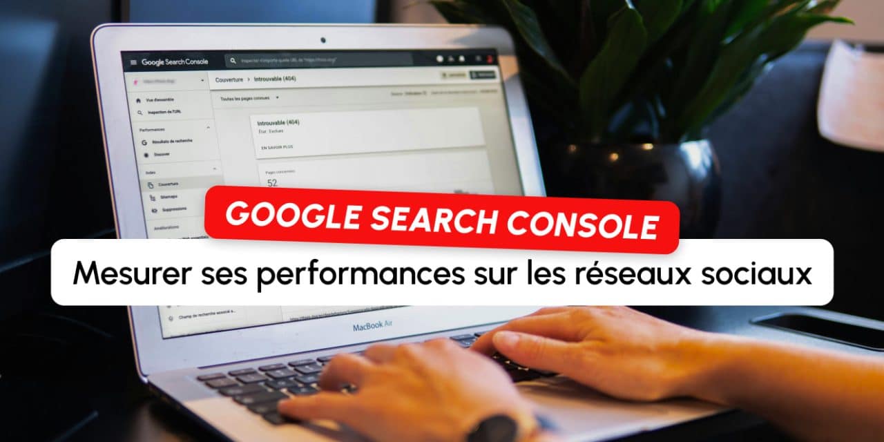 Google Search Console peut désormais mesurer vos performances sur Instagram, TikTok, X et YouTube