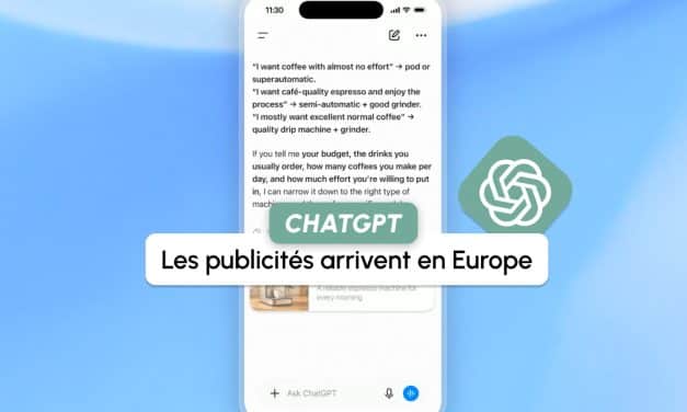 ChatGPT Ads arrive en Europe : la publicité s&rsquo;invite dans vos conversations avec l&rsquo;IA