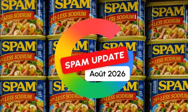 Google Spam Update d&rsquo;août 2026 : nouvelle mise à jour anti-spam