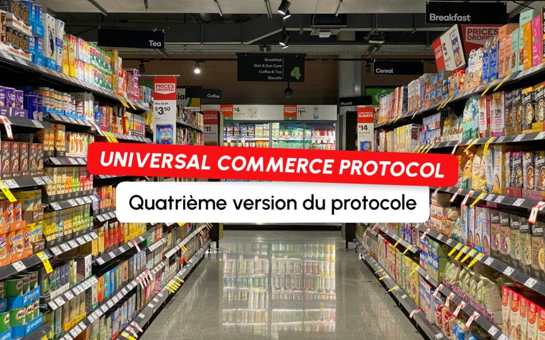 UCP publie sa quatrième version : l&rsquo;épicerie arrive, l&rsquo;hôtellerie et la restauration se préparent