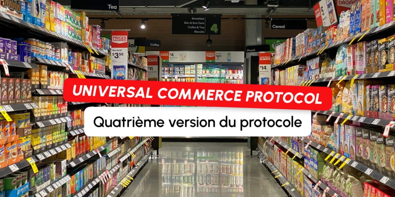 UCP publie sa quatrième version : l&rsquo;épicerie arrive, l&rsquo;hôtellerie et la restauration se préparent