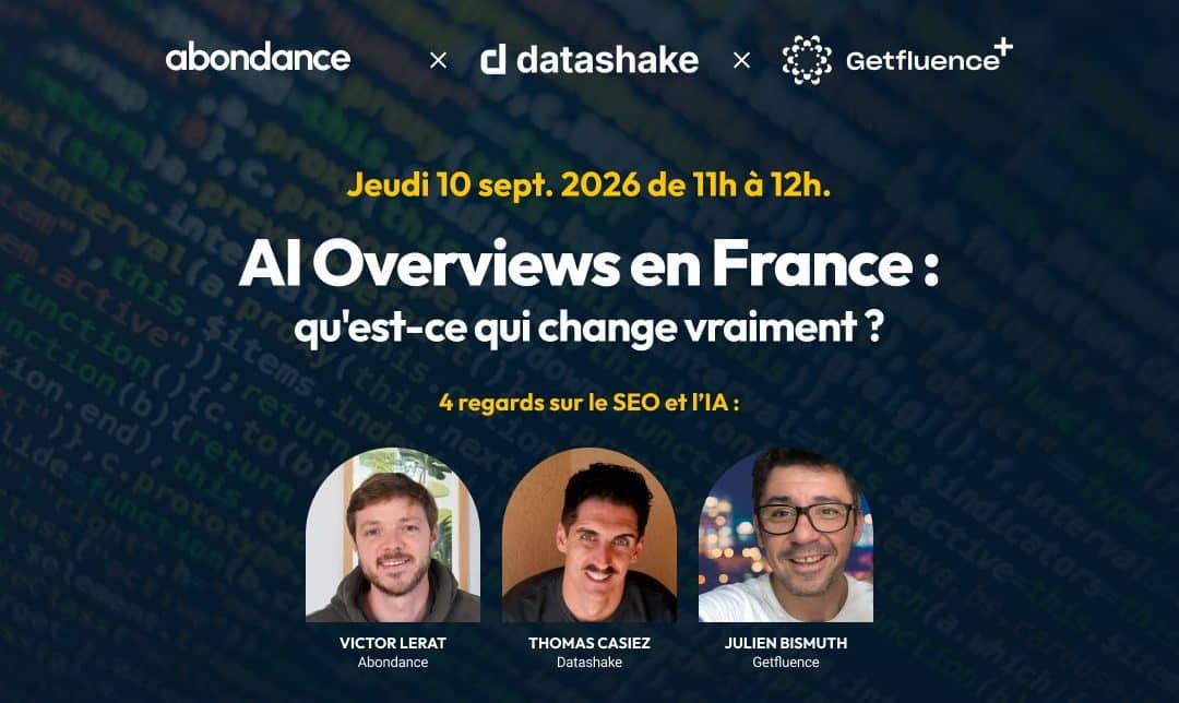 AI Overviews en France : rendez-vous le 10 septembre pour un webinaire exceptionnel !