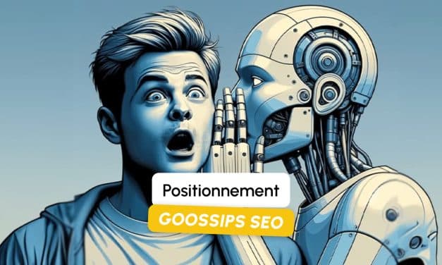 Goossips SEO : Positionnement