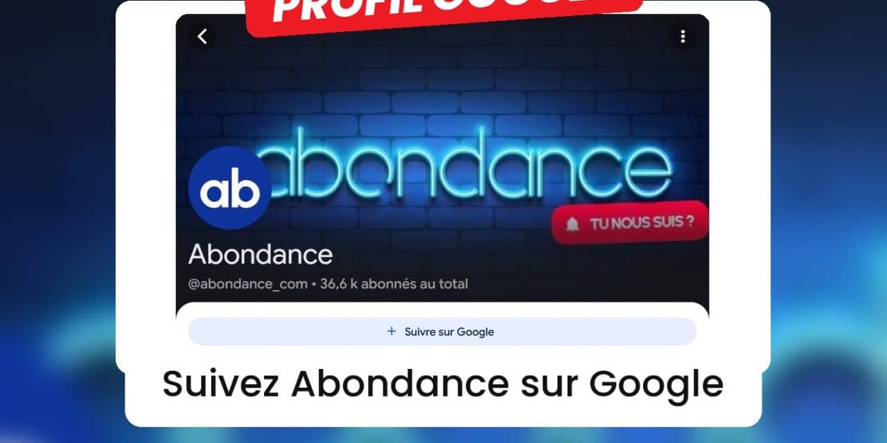 Profil dans la Recherche Google : suivez Abondance et créez le vôtre