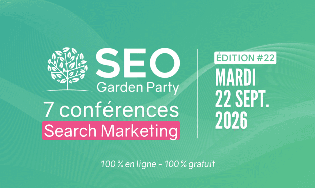 La SEO Garden Party revient le 22 septembre 2026