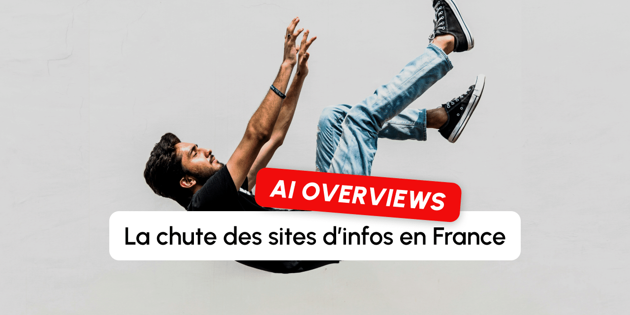AI Overviews : la grande dégringolade des sites d&rsquo;infos