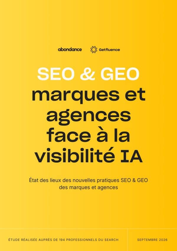 Couverture de l'étude SEO & GEO : marques et agences face à la visibilité IA, par Abondance et Getfluence