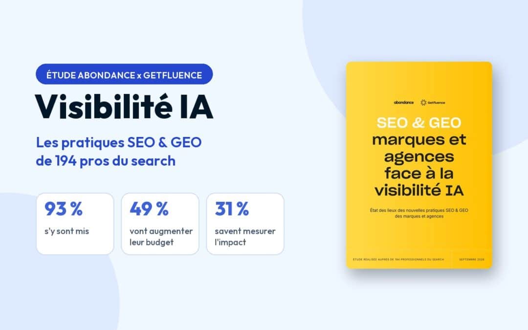 Visibilité IA : 194 pros du search dévoilent leurs pratiques SEO et GEO