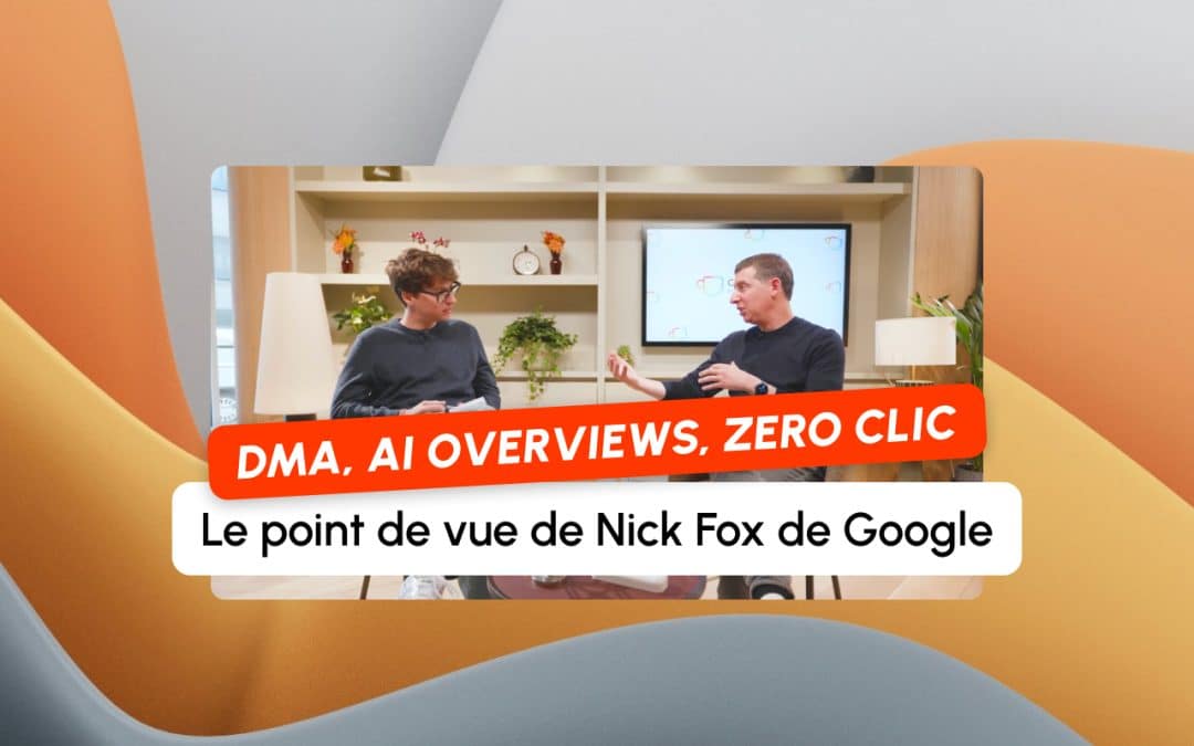 Zéro clic et AI Overviews : Nick Fox de Google maintient que « les gens cliquent encore beaucoup »